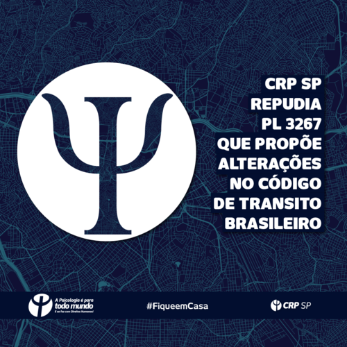 CRP SP repudia PL 3267 que propõe alterações no Código de Trânsito Brasileiro