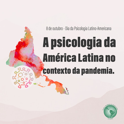 Pandemia na América Latina: desafios para a Psicologia