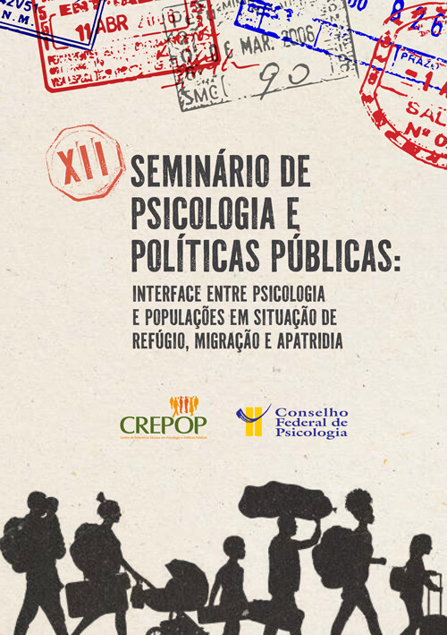 Seminário de Psicologia e Políticas Públicas: Interface Entre Psicologia e Populações em Situação de Refúgio, Migração e Apatridia