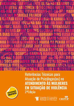 Referências Técnicas para Atuação de Psicólogas(os) no atendimento às mulheres em situação de violência (2ª edição)