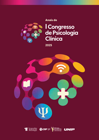 Anais do I Congresso de Psicologia Clínica do Conselho Regional de Psicologia de São Paulo (CRP SP)