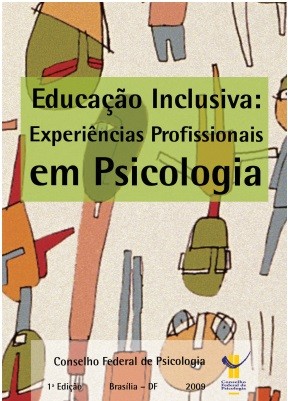 Educação Inclusiva: Experiências Profissionais em Psicologia