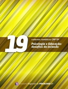 Vol. 19 - Psicologia e Educação: desafios da inclusão