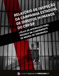 Relatório de Inspeção da Campanha Estadual de Direitos Humanos do CRP SP